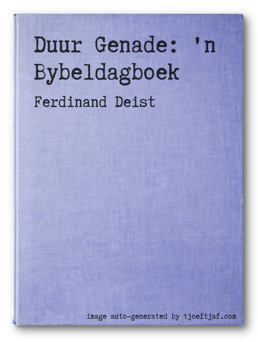 Duur Genade: 'n Bybeldagboek
