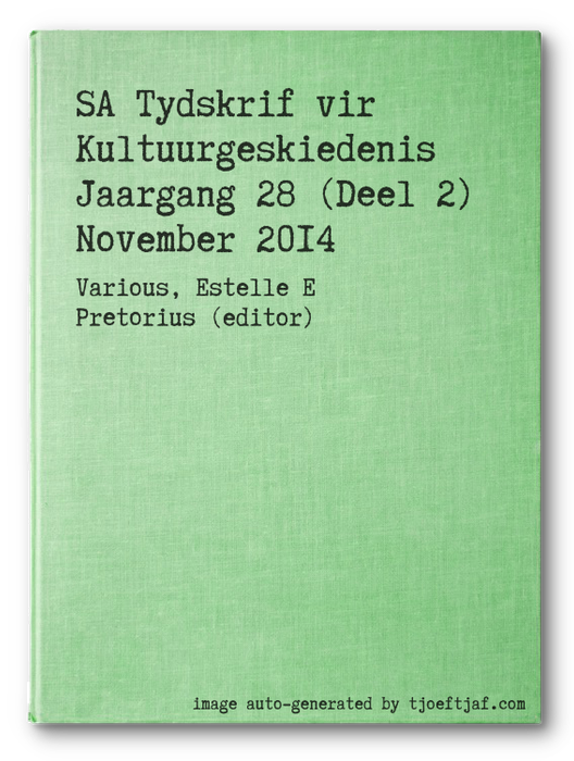 SA Tydskrif vir Kultuurgeskiedenis Jaargang 28 (Deel 2) November 2014