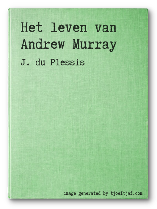 Het leven van Andrew Murray