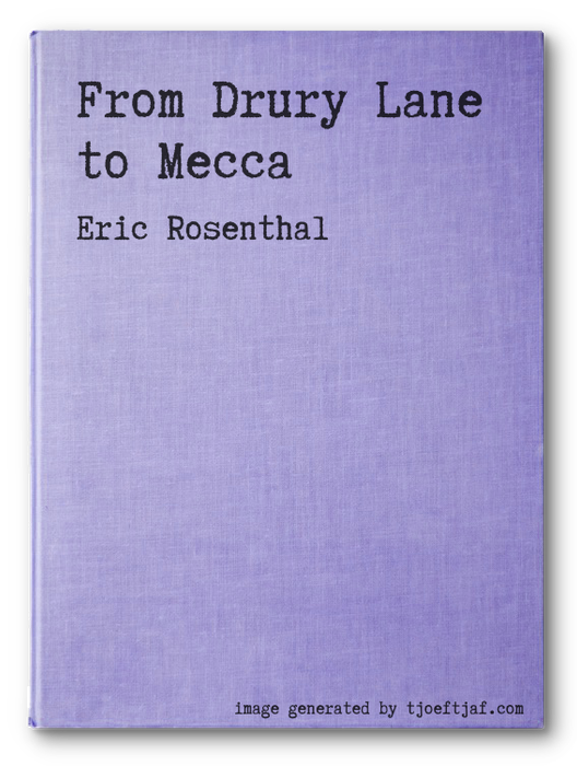 From Drury Lane to Mecca