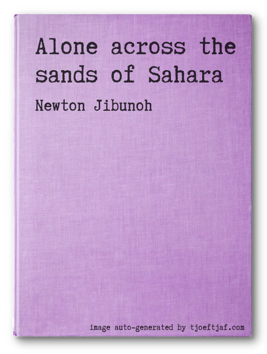 Alone across the sands of Sahara