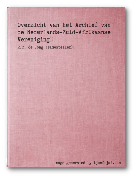 Overzicht van het Archief van de Nederlands-Zuid-Afrikaanse Vereniging