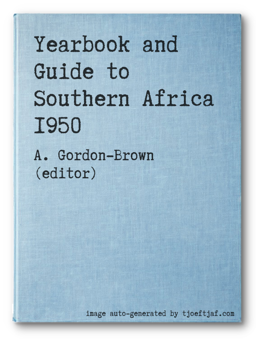 Yearbook and Guide to Southern Africa 1950