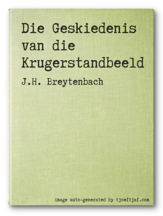 Die Geskiedenis van die Krugerstandbeeld