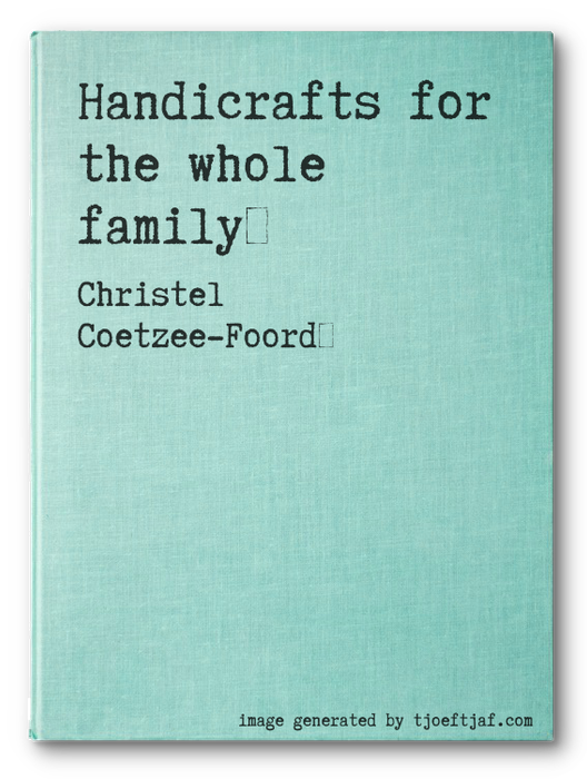 Handicrafts for the whole family