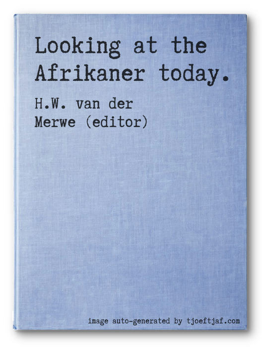 Looking at the Afrikaner today.