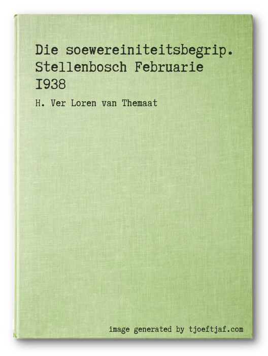 Die soewereiniteitsbegrip. Stellenbosch Februarie 1938
