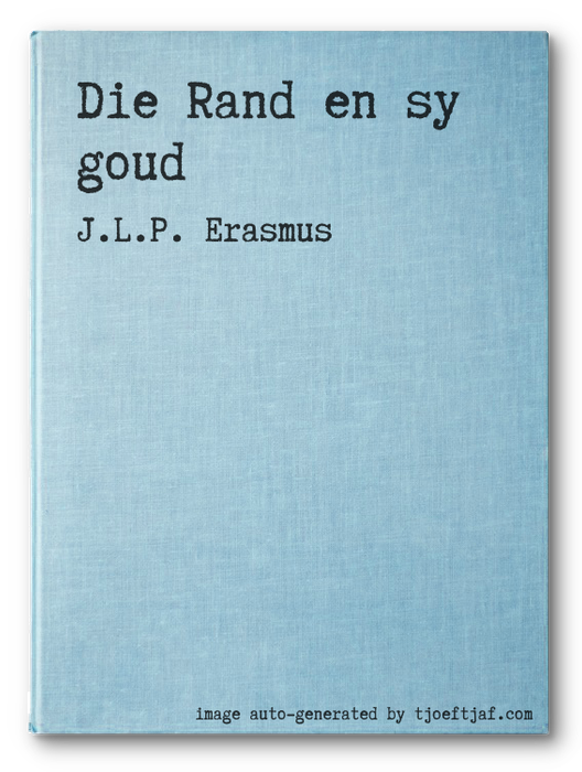 Die Rand en sy goud