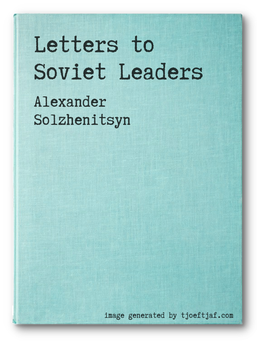 Letters to Soviet Leaders