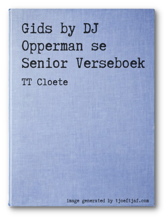 Gids by DJ Opperman se Senior Verseboek