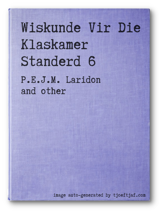 Wiskunde Vir Die Klaskamer Standerd 6