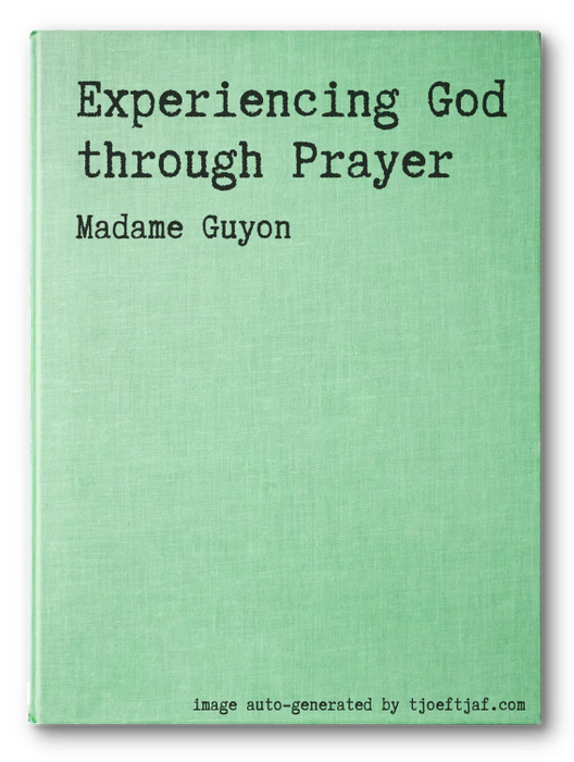 Experiencing God through Prayer