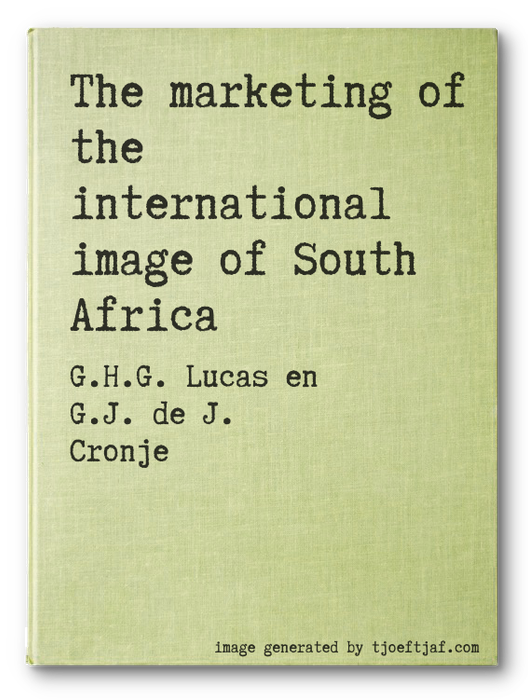 The marketing of the international image of South Africa
