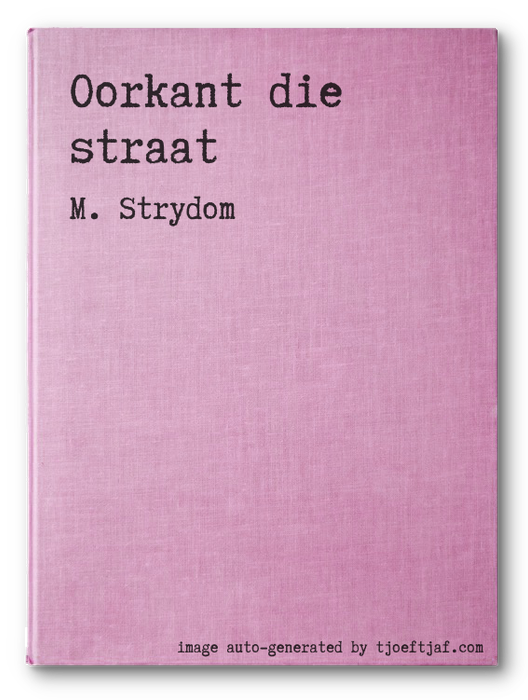 Oorkant die straat