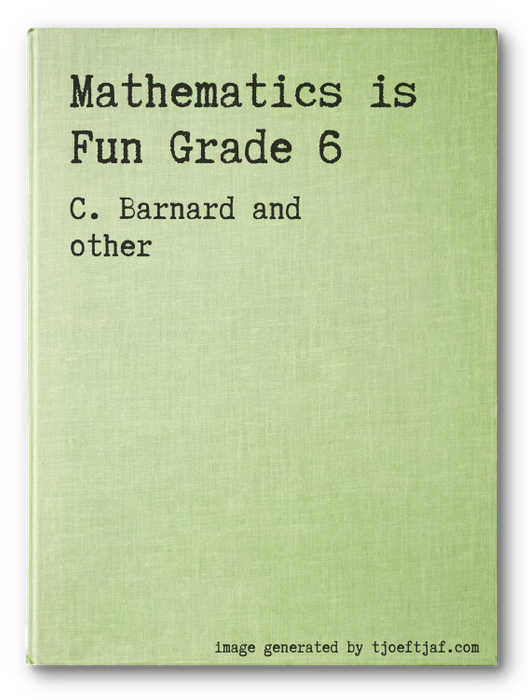 Mathematics is Fun Grade 6