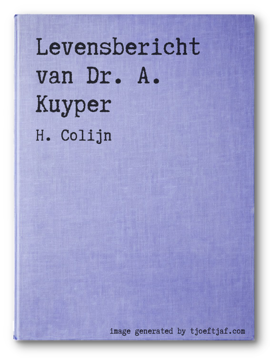 Levensbericht van Dr. A. Kuyper