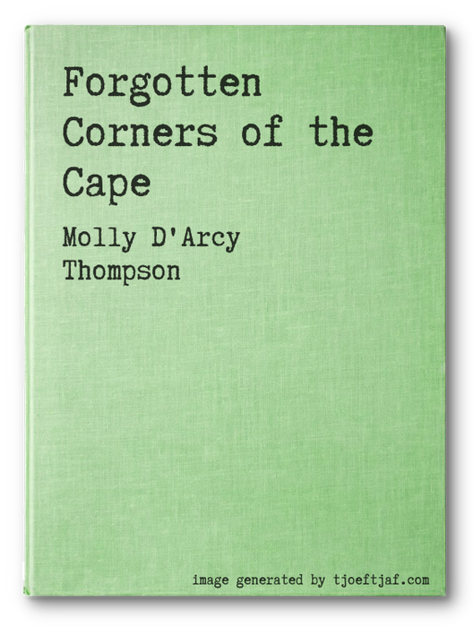 Forgotten Corners of the Cape