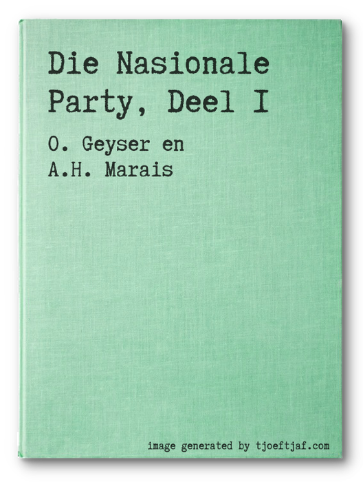 Die Nasionale Party, Deel 1