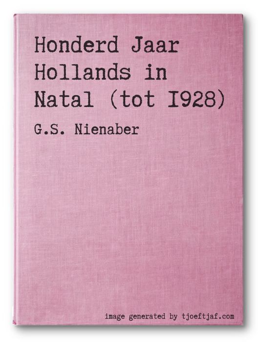 Honderd Jaar Hollands in Natal (tot 1928)