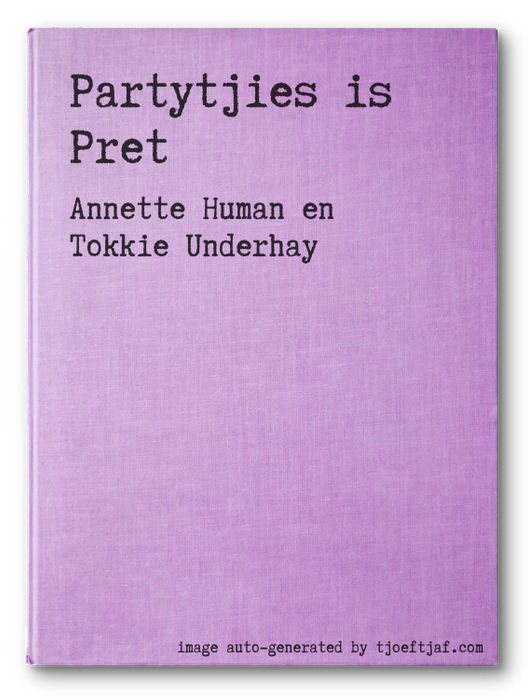 Partytjies is Pret