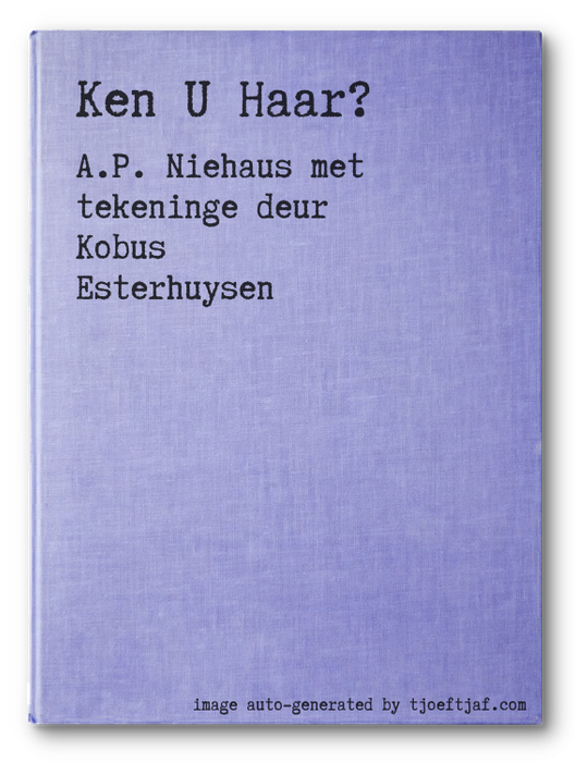 Ken U Haar?