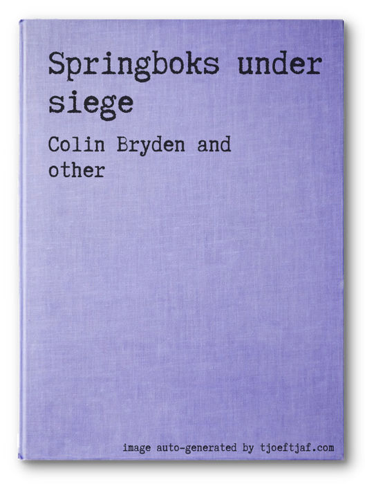 Springboks under siege