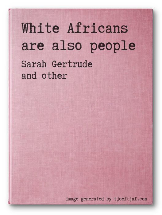 White Africans are also people