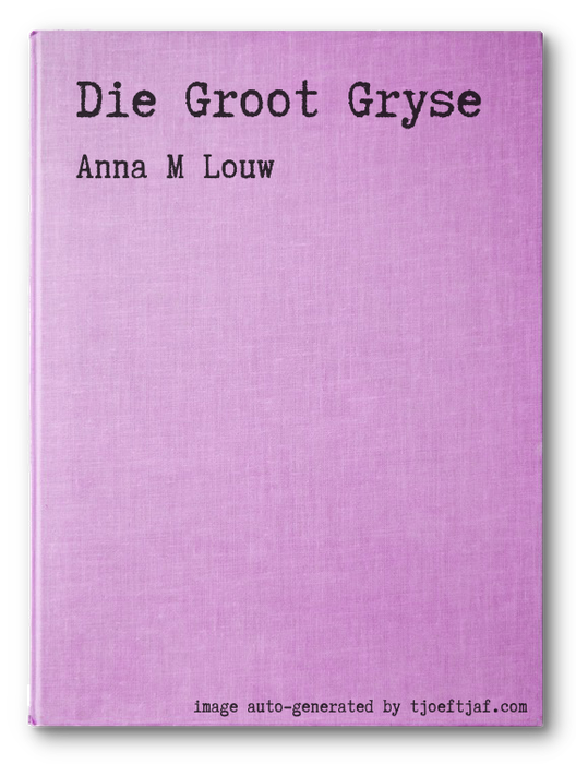 Die Groot Gryse
