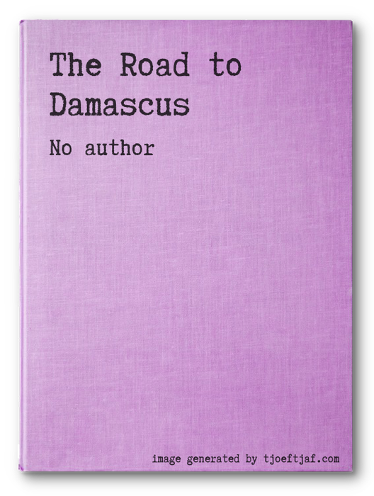 The Road to Damascus