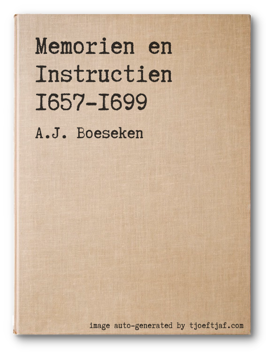 Memorien en Instructien 1657-1699