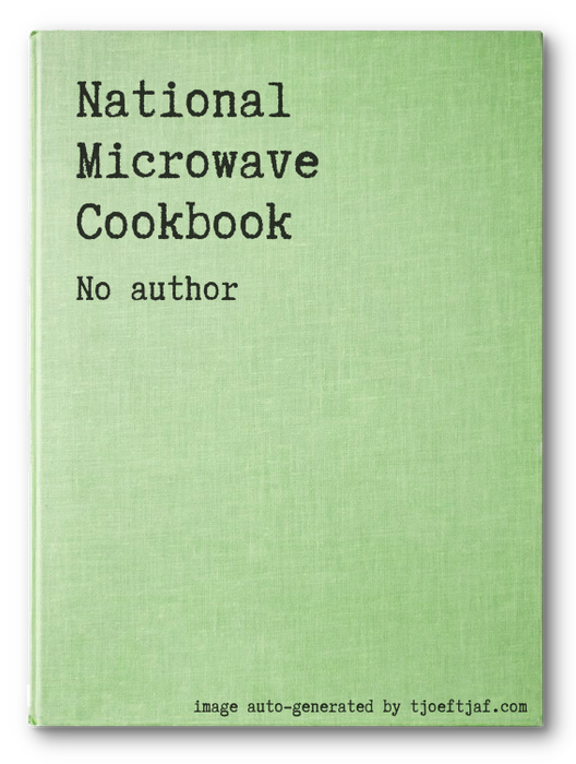 National Microwave Cookbook