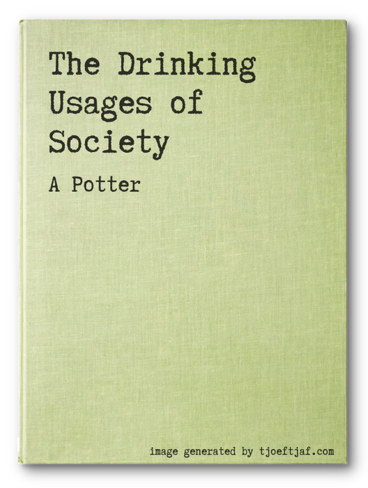 The Drinking Usages of Society