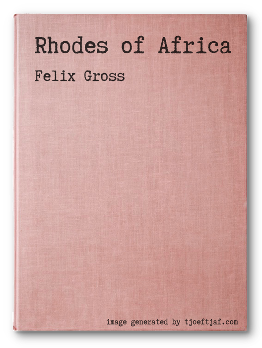 Rhodes of Africa
