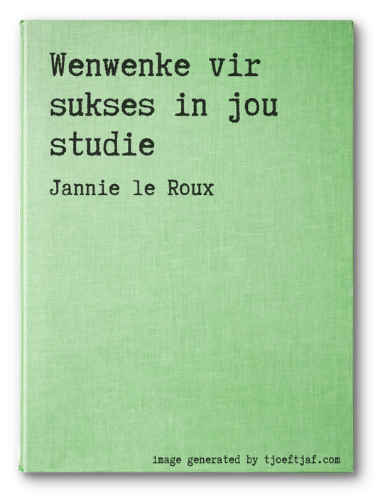 Wenwenke vir sukses in jou studie