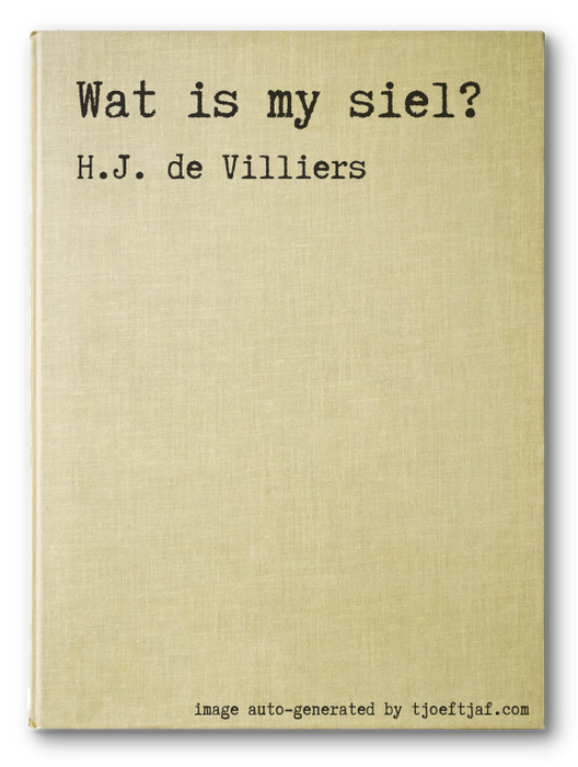 Wat is my siel?