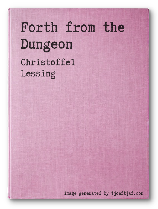 Forth from the Dungeon