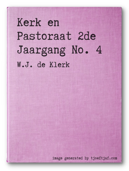 Kerk en Pastoraat 2de Jaargang No. 4