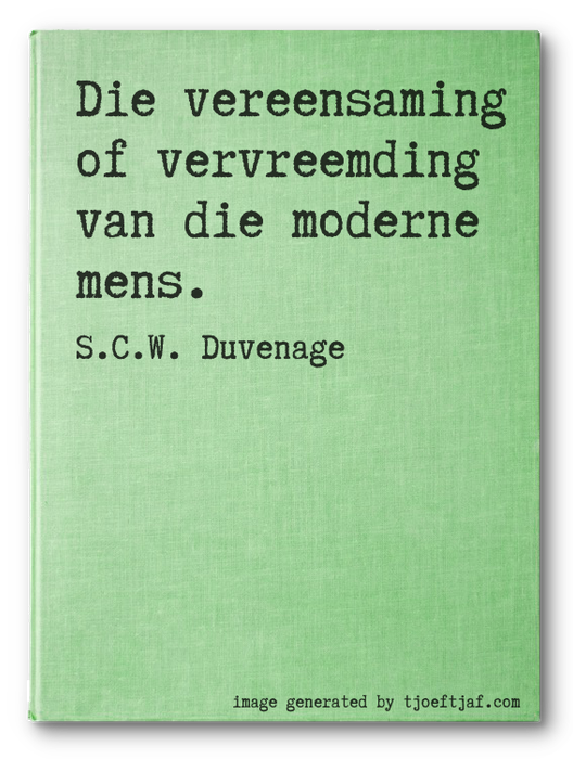 Die vereensaming of vervreemding van die moderne mens.