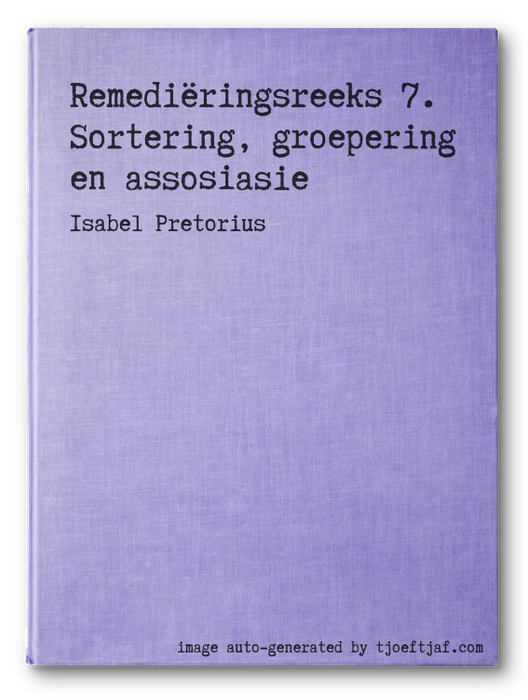 Remediringsreeks 7. Sortering, groepering en assosiasie