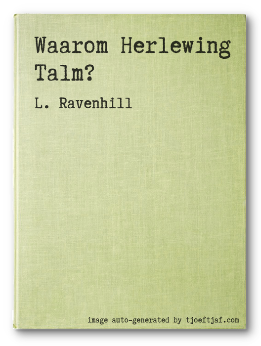 Waarom Herlewing Talm?