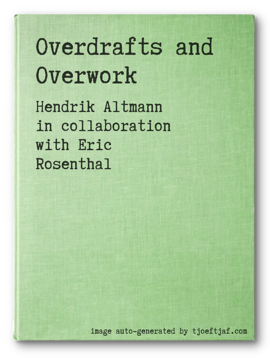 Overdrafts and Overwork