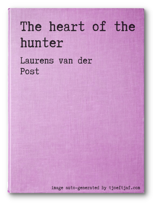 The heart of the hunter