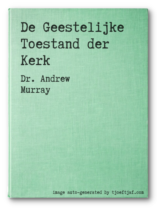 De Geestelijke Toestand der Kerk