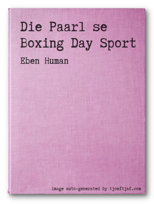 Die Paarl se Boxing Day Sport