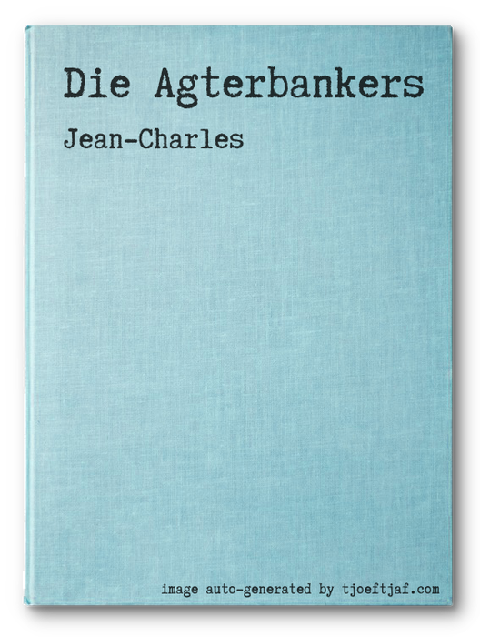 Die Agterbankers