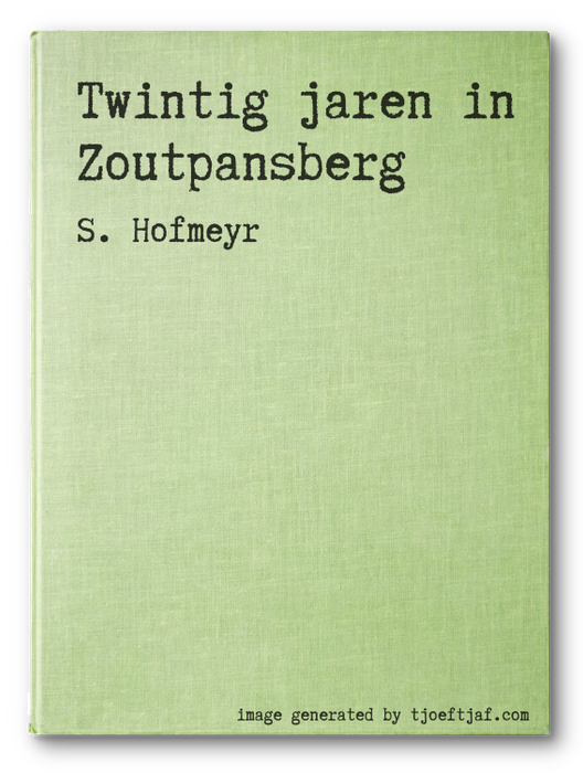 Twintig jaren in Zoutpansberg