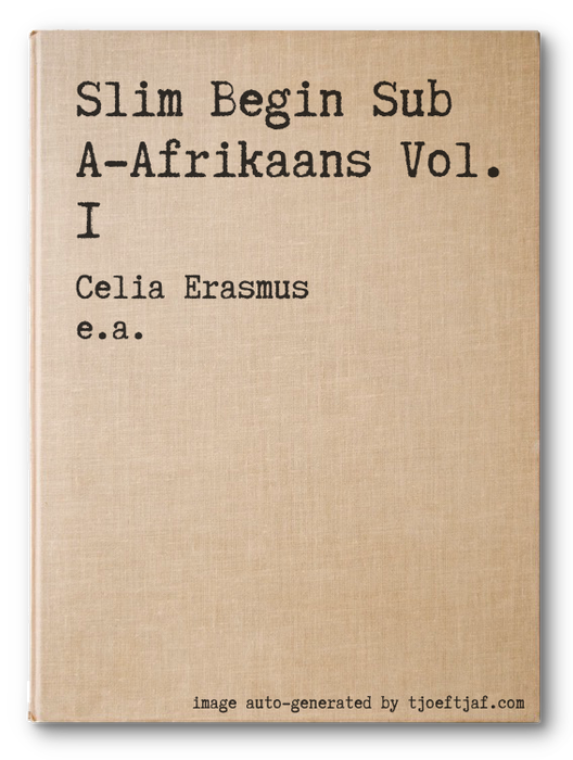 Slim Begin Sub A-Afrikaans Vol. 1