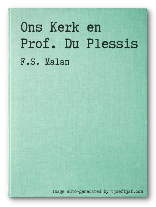 Ons Kerk en Prof. Du Plessis