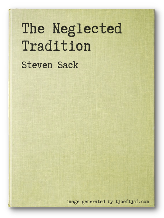 The Neglected Tradition
