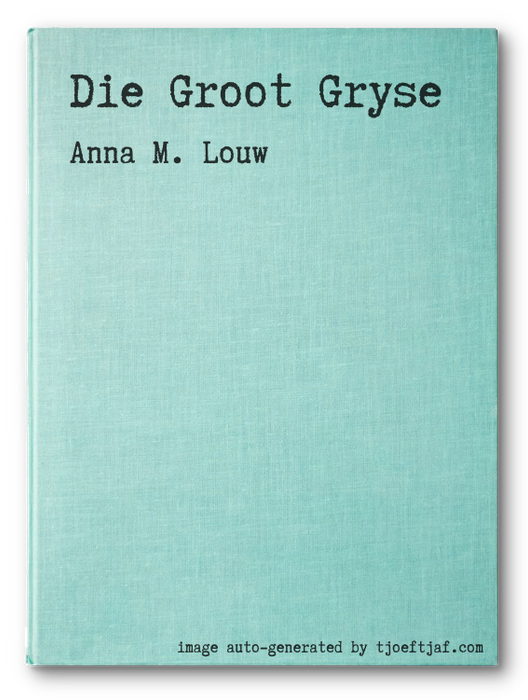 Die Groot Gryse